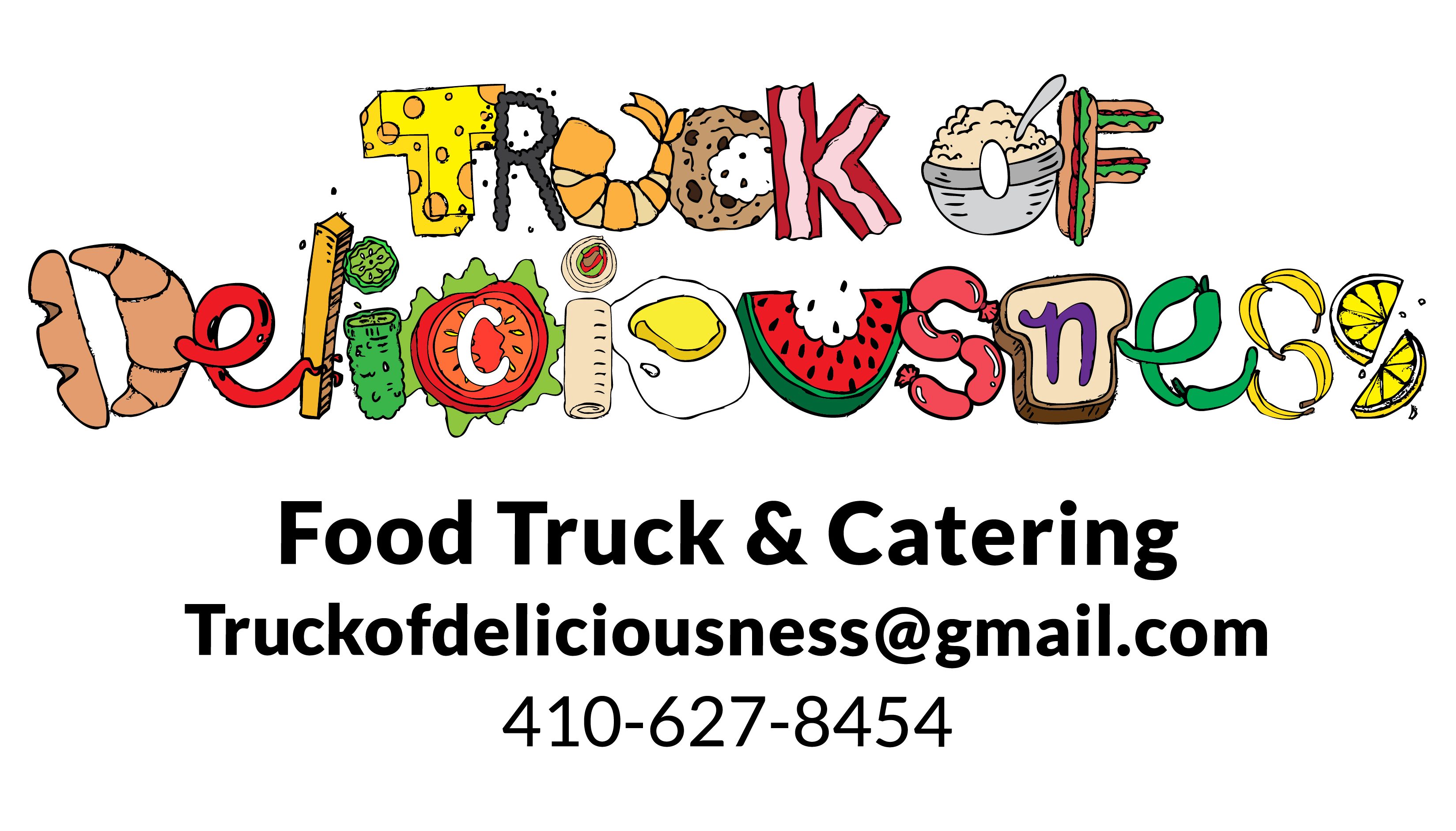 Truck of Deliciousness, Food Truck, Catering, Mobile Bar, Weddings, Parties, and more